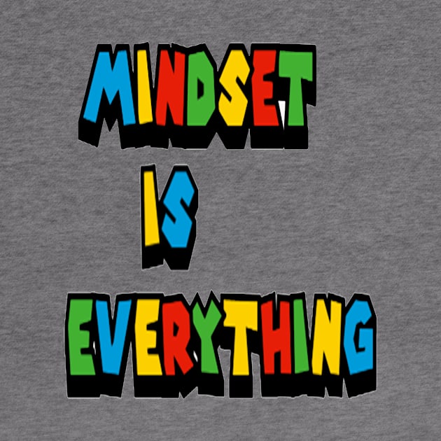 mindset is everything by ynsdraw